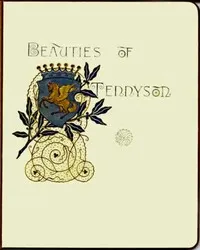 Beauties of Tennyson — Alfred Tennyson, Baron Tennyson cover