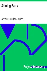 Shining Ferry — Arthur Quiller-Couch cover