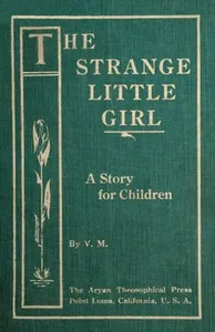 The Strange Little Girl: A Story for Children — V. M. cover