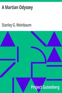 A Martian Odyssey — Stanley G. (Stanley Grauman) Weinbaum cover