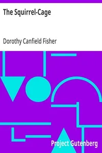 The Squirrel-Cage — Dorothy Canfield Fisher cover