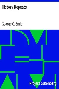 History Repeats — George O. (George Oliver) Smith cover