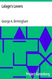 Lalage's Lovers — George A. Birmingham cover