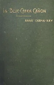 In Blue Creek Cañon cover