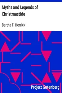 Myths and Legends of Christmastide — Bertha F. Herrick cover