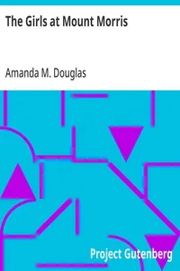 The Girls at Mount Morris — Amanda M. Douglas cover