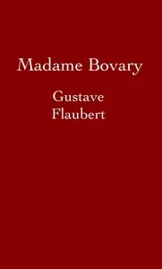 Madame Bovary — Gustave Flaubert cover