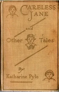 Careless Jane and Other Tales — Katharine Pyle cover