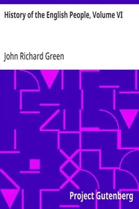 History of the English People, Volume VI: Puritan England, 1642-1660; The Revolution, 1660-1683 — John Richard Green cover