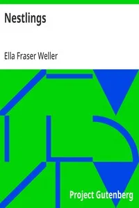 Nestlings: A Collection of Poems — Ella Fraser Weller cover