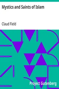 Mystics and Saints of Islam — Claud Field cover