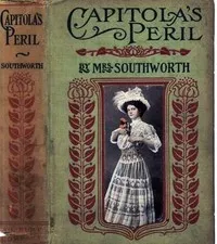 Capitola's Peril: A Sequel to 'The Hidden Hand' — Emma Dorothy Eliza Nevitte Southworth cover