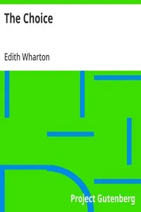 The Choice: 1916 — Edith Wharton cover