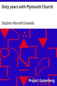 Sixty years with Plymouth Church — Stephen Morrell Griswold cover