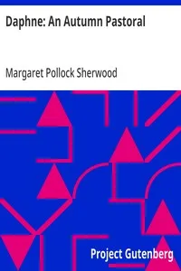 Daphne: An Autumn Pastoral — Margaret Pollock Sherwood cover