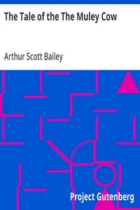 The Tale of the The Muley Cow: Slumber-Town Tales — Arthur Scott Bailey cover