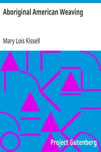 Aboriginal American Weaving — Mary Lois Kissell cover