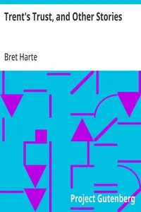 Trent's Trust, and Other Stories cover