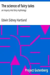 The science of fairy tales : $b an inquiry into fairy mythology — Edwin Sidney Hartland cover