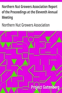 Northern Nut Growers Association Report of the Proceedings at the Eleventh Annual Meeting: Washington, D. C. October 7 and 8, 1920 — Anonymous cover