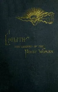 Lilith : $b The legend of the first woman — Ada Langworthy Collier cover