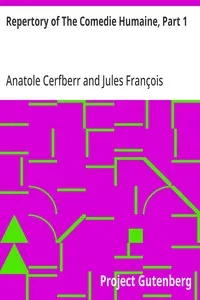 Repertory of The Comedie Humaine, Part 1 — Anatole Cerfberr cover