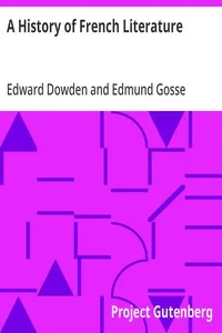 A History of French Literature: Short Histories of the Literatures of the World: II. — Edward Dowden cover