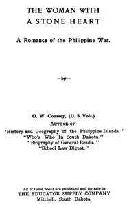 The woman with a stone heart : $b A romance of the Philippine War cover