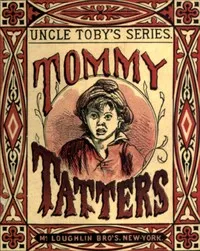 Tommy Tatters: Uncle Toby's Series cover