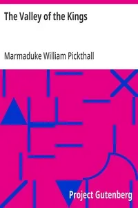 The Valley of the Kings — Marmaduke William Pickthall cover