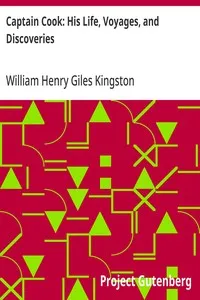 Captain Cook: His Life, Voyages, and Discoveries — William Henry Giles Kingston cover