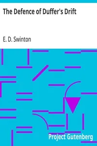 The Defence of Duffer's Drift — E. D. (Ernest Dunlop) Swinton cover