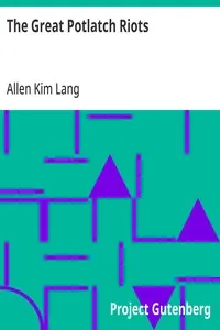 The Great Potlatch Riots — Allen Kim Lang cover