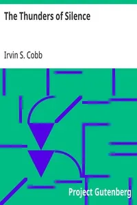 The Thunders of Silence — Irvin S. (Irvin Shrewsbury) Cobb cover