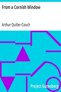 From a Cornish Window: A New Edition — Arthur Quiller-Couch cover