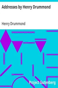 Addresses by Henry Drummond — Henry Drummond cover