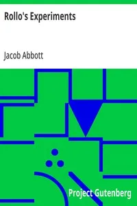 Rollo's Experiments — Jacob Abbott cover