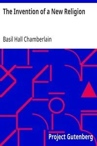 The Invention of a New Religion — Basil Hall Chamberlain cover