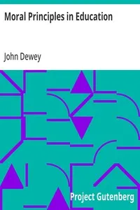 Moral Principles in Education — John Dewey cover