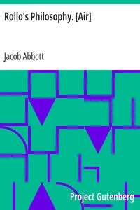 Rollo's Philosophy. [Air] — Jacob Abbott cover