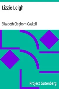 Lizzie Leigh — Elizabeth Cleghorn Gaskell cover