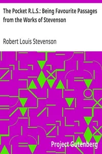 The Pocket R.L.S.: Being Favourite Passages from the Works of Stevenson — Robert Louis Stevenson cover