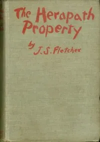 The Herapath Property — J. S. (Joseph Smith) Fletcher cover