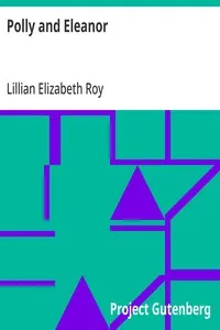 Polly and Eleanor — Lillian Elizabeth Roy cover