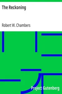 The Reckoning — Robert W. (Robert William) Chambers cover