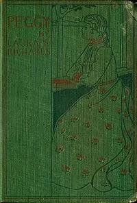 Peggy — Laura Elizabeth Howe Richards cover