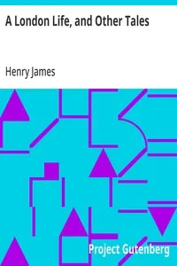 A London Life, and Other Tales — Henry James cover