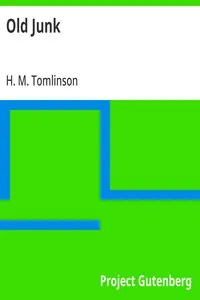 Old Junk — H. M. (Henry Major) Tomlinson cover