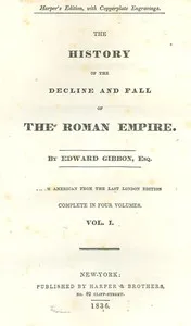 The History of the Decline and Fall of the Roman Empire: Table of Contents with links in the HTML file to the two Project Gutenberg editions (12 volumes) — Edward Gibbon cover