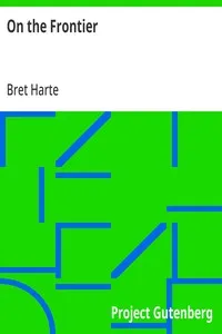 On the Frontier — Bret Harte cover